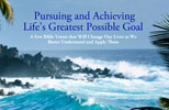 Cover of Pursuing and Achieving Life’s Greatest Possible Goal